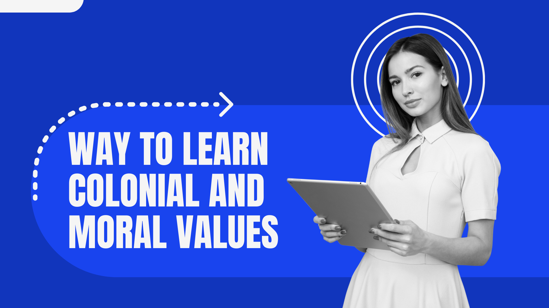 ways-to-learn-colonial-and-moral-values