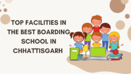 Best boarding school in Chhattisgarh